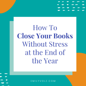 How-To-Close-Your-Books-Without-Stress-At-The-End-Of-The-Year